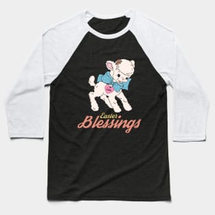 Easter Blessings - Cute Easter lamb Baseball T-Shirt